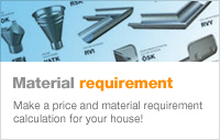 Make a price and material requirement calculation for your house!